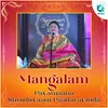 Mangalam - Pavamaana Sutuduvaatu paadaravinda