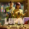 About LUPIN Song