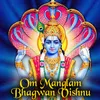 Om Manglam Bhagwan Vishnu