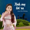 Tình Mẹ Lời Ru