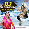 DJ Pe Cham Cham Nachungi