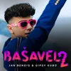 About BAŠAVEL 2 Song