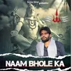 About Naam Bhole Ka Song
