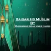 Baidar Ho Muslim