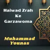 Haiwad Zrah Ke Garzawoma