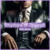 Rhythms of Triumph