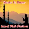 About Mashe Pa Nazer Song