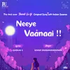 About Neeye Vaanaai Song