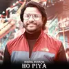 Ho Piya