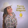 Tierra como tú Ninguna