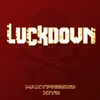About LUCKDOWN Song