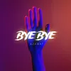 About Bye Bye Song