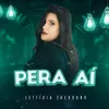 About Pera Aí Song