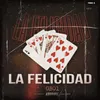 About La Felicidad Song