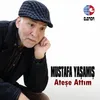 Ateşe Attım