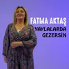 About Yaylalarda Gezersin Song