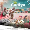 About Mere Gadiya Song