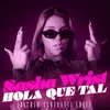 About Hola Que Tal Song
