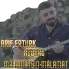 About Abbaro / Malamatsın Malamat Song