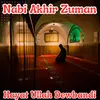About Nabi Akhir Zuman Song