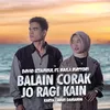 About Balain Corak Jo Ragi Kain Song