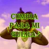 About Cumbia pa mi güera Song