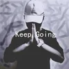 About Keep Going Song