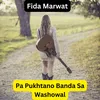 Pa Pukhtano Banda Sa Washowal