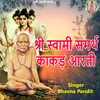 About KAKAD ARATI: Swami Samarth Song