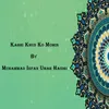 About Kabhi Khud Ko Momin Song