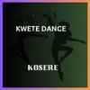 Kwete Dance