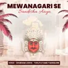 About Mewanagari se sandesha aaya Song