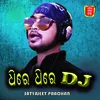 Dhire Dhire DJ