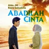 About Abadilah Cinta Song