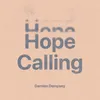 About Hope Calling Song
