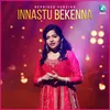 About Innastu Bekenna Song