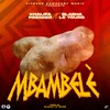 About Mbambelè Song