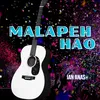 About Malapeh Hao Song