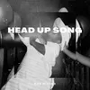 About Head Up Song Song