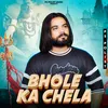 Bhole Ka Chela