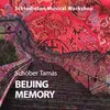 About Beijing Memory Song