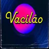 Vacilão