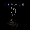About VIRALE Song
