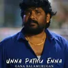 About Unna Pathu Enna Song