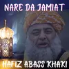 About Nare Da Jamiat Song