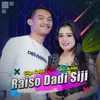 About RAISO DADI SIJI Song