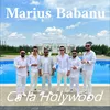 About Ca la Holywood Song