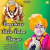 About Bageshwar Wale Baba Song