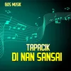 About TAPACIK DI NAN SANSAI Song