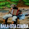 Baila esta Cumbia